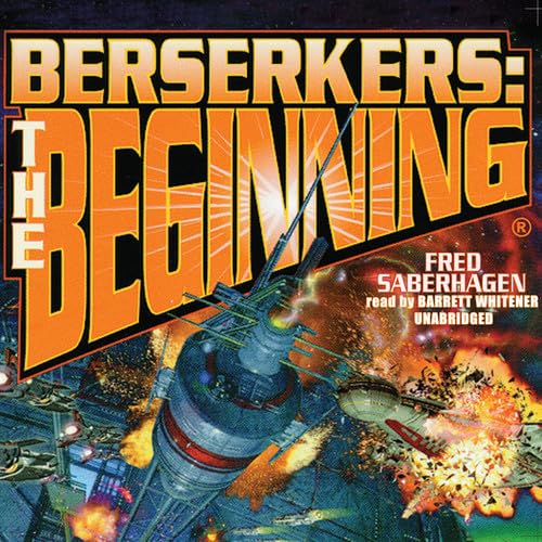Book cover for Berserkers: The Beginning