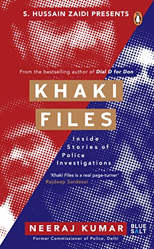 Khaki Files: Inside Stories of Police Missions [Paperback] Kumar, Neeraj Kumar Neeraj
