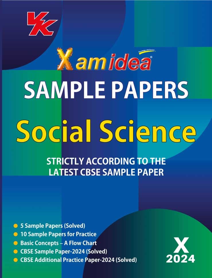 Xam idea Sample Papers Simplified Social Science | Class 10 for 2024 Board Exam | Latest Sample Papers 2024 (Additional Practice Paper-2024 based on CBSE Sample Paper released on 8th September)