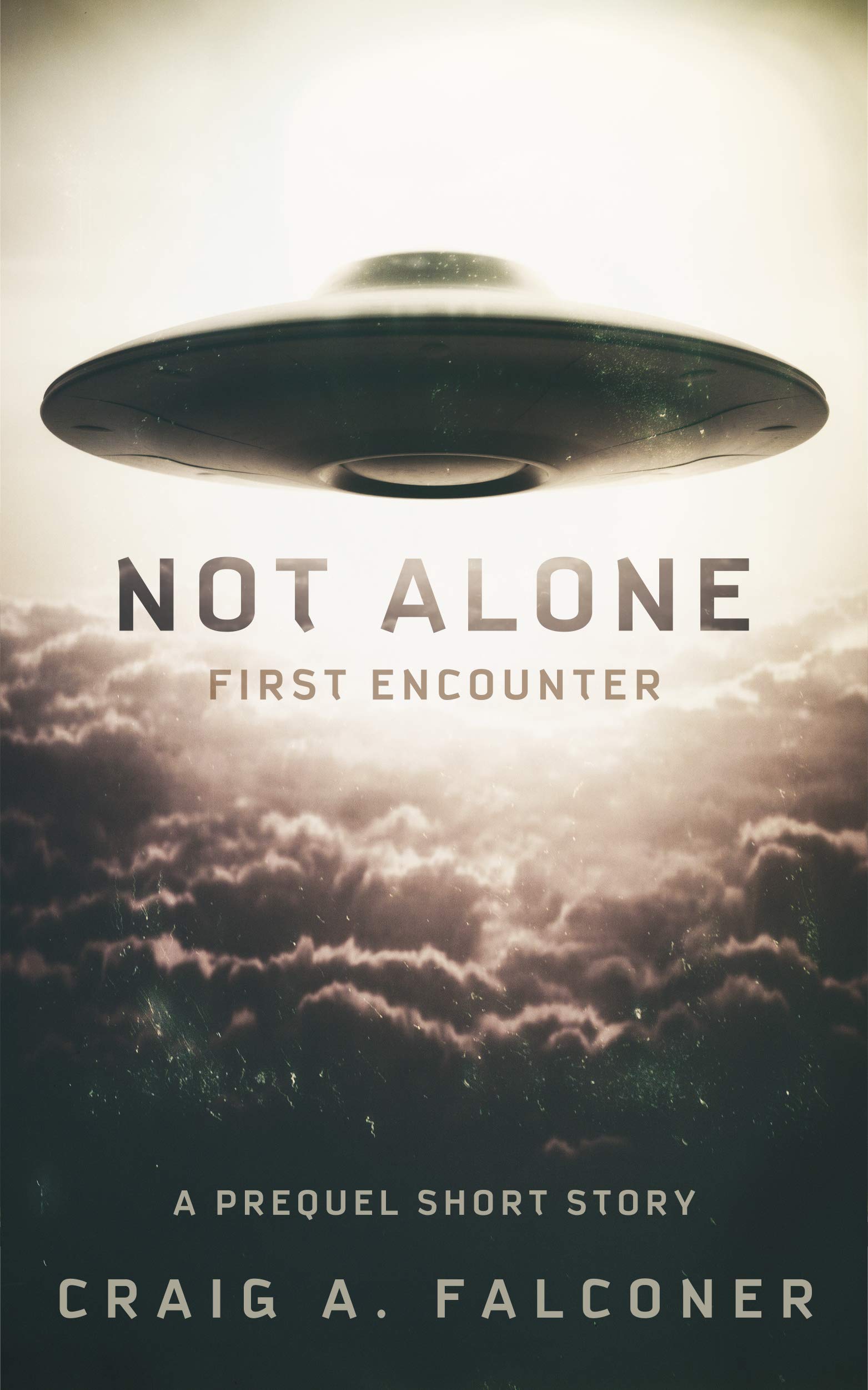 Cover of Not Alone: First Encounter