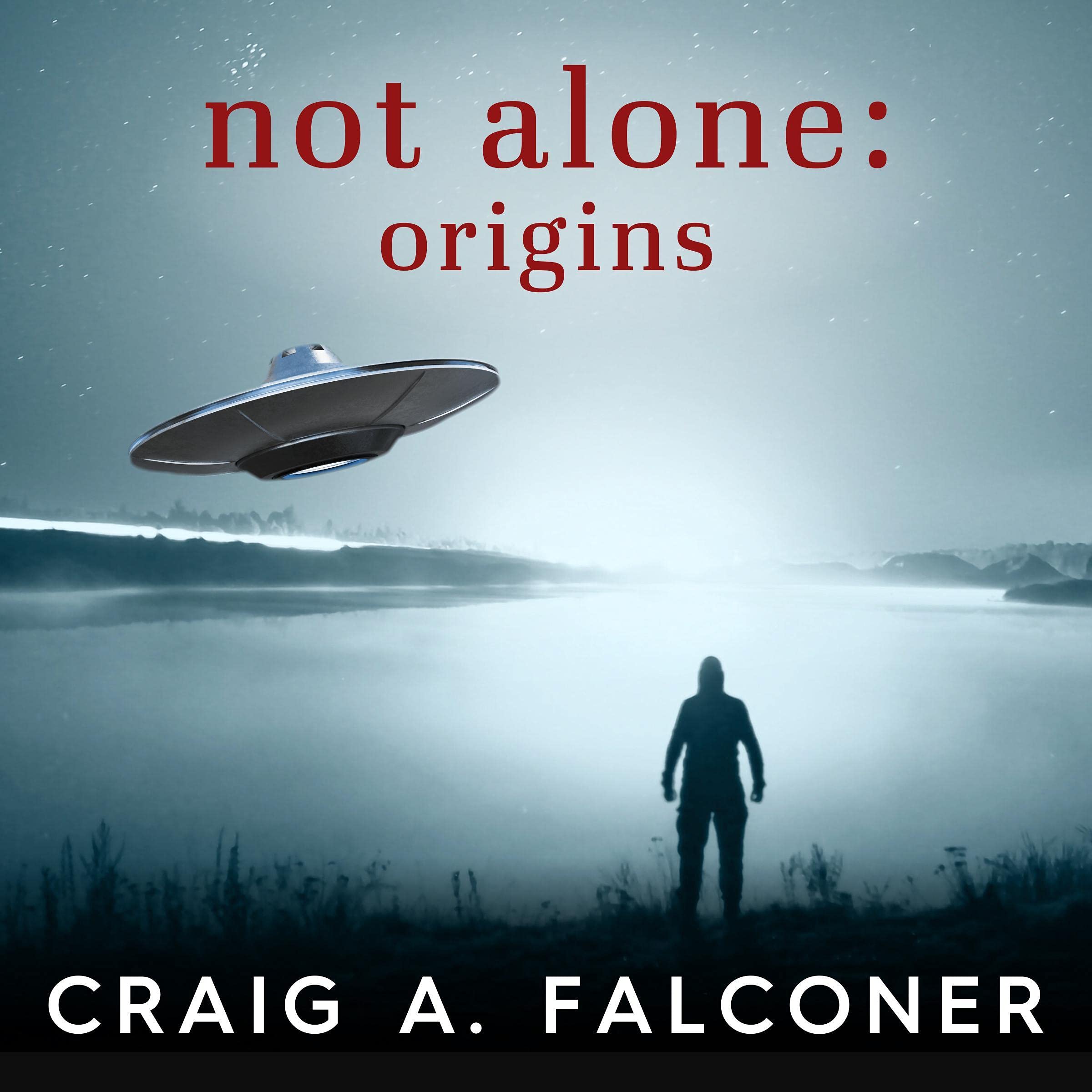 Book cover for Not Alone: Origins