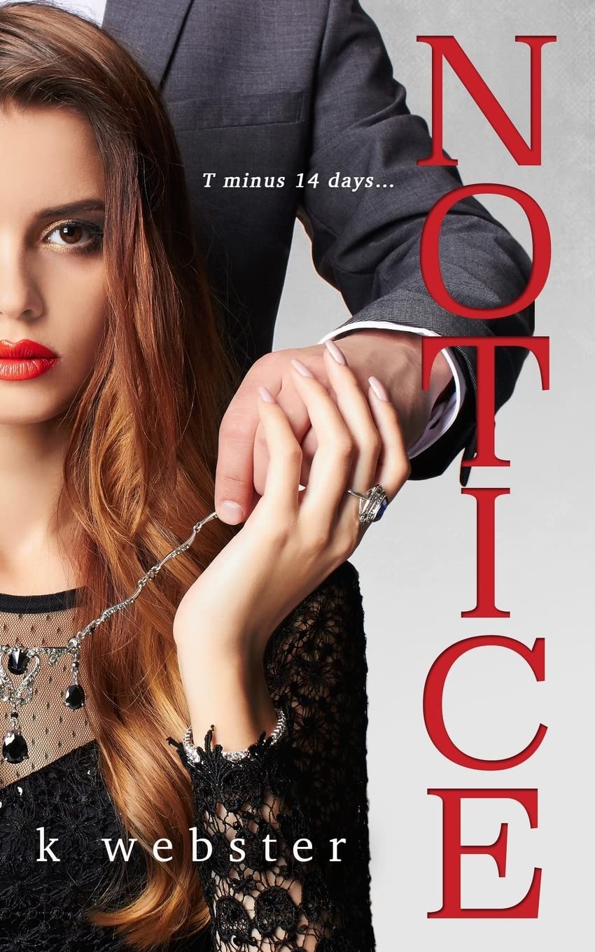 Notice by K. Webster book cover featuring a faceless man putting a necklace on a woman.