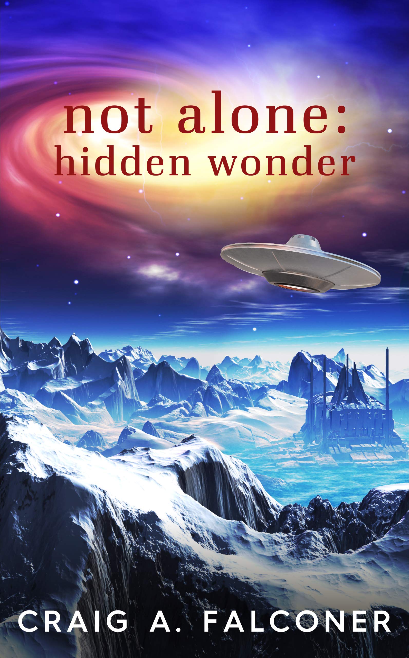 Cover of Not Alone: Hidden Wonder