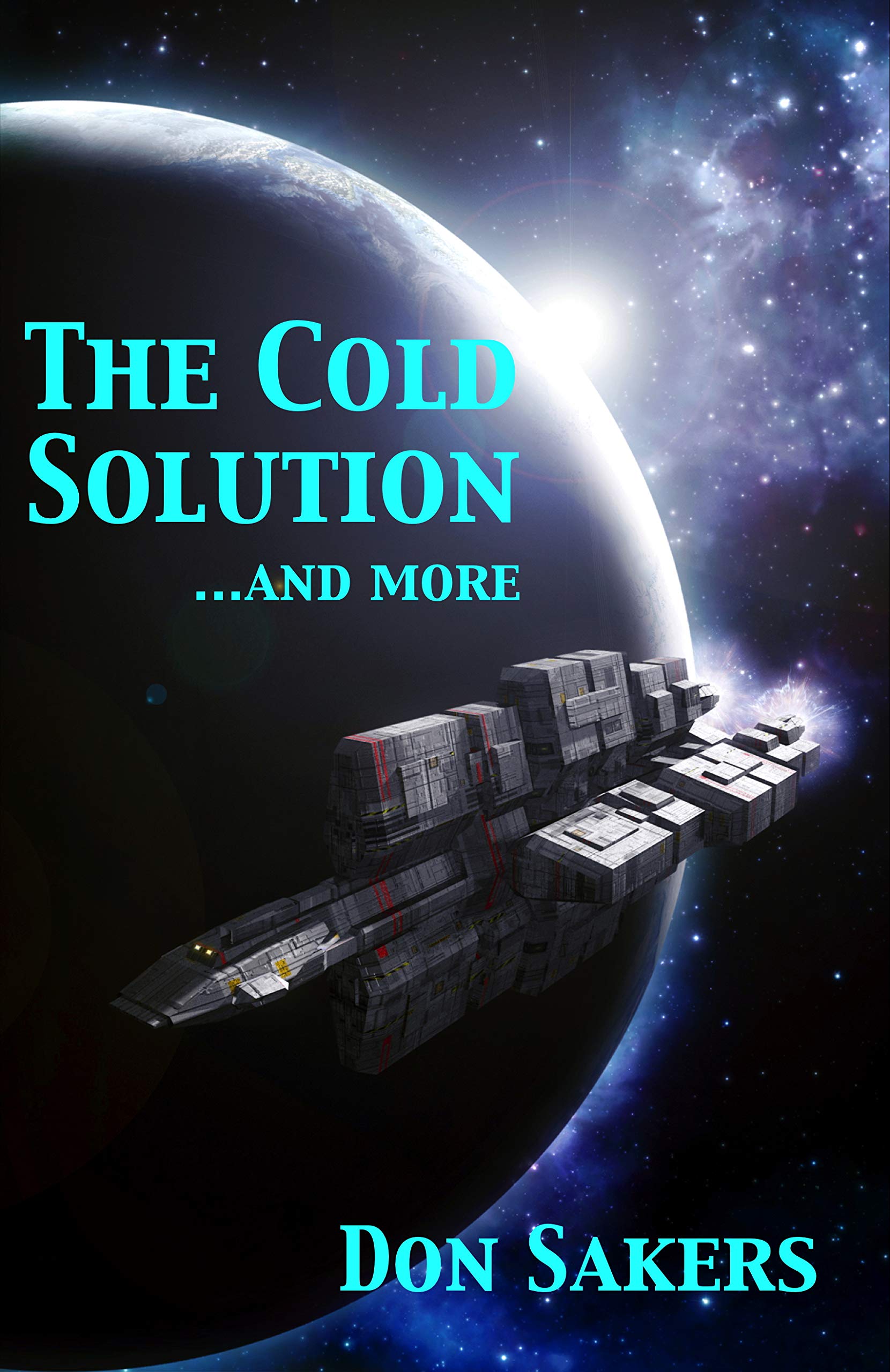 Cover of The Cold Solution ...and More