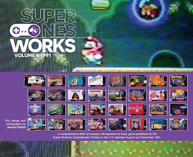 Book: SNES Works Vol. 1 1991, by Jeremy Parish
