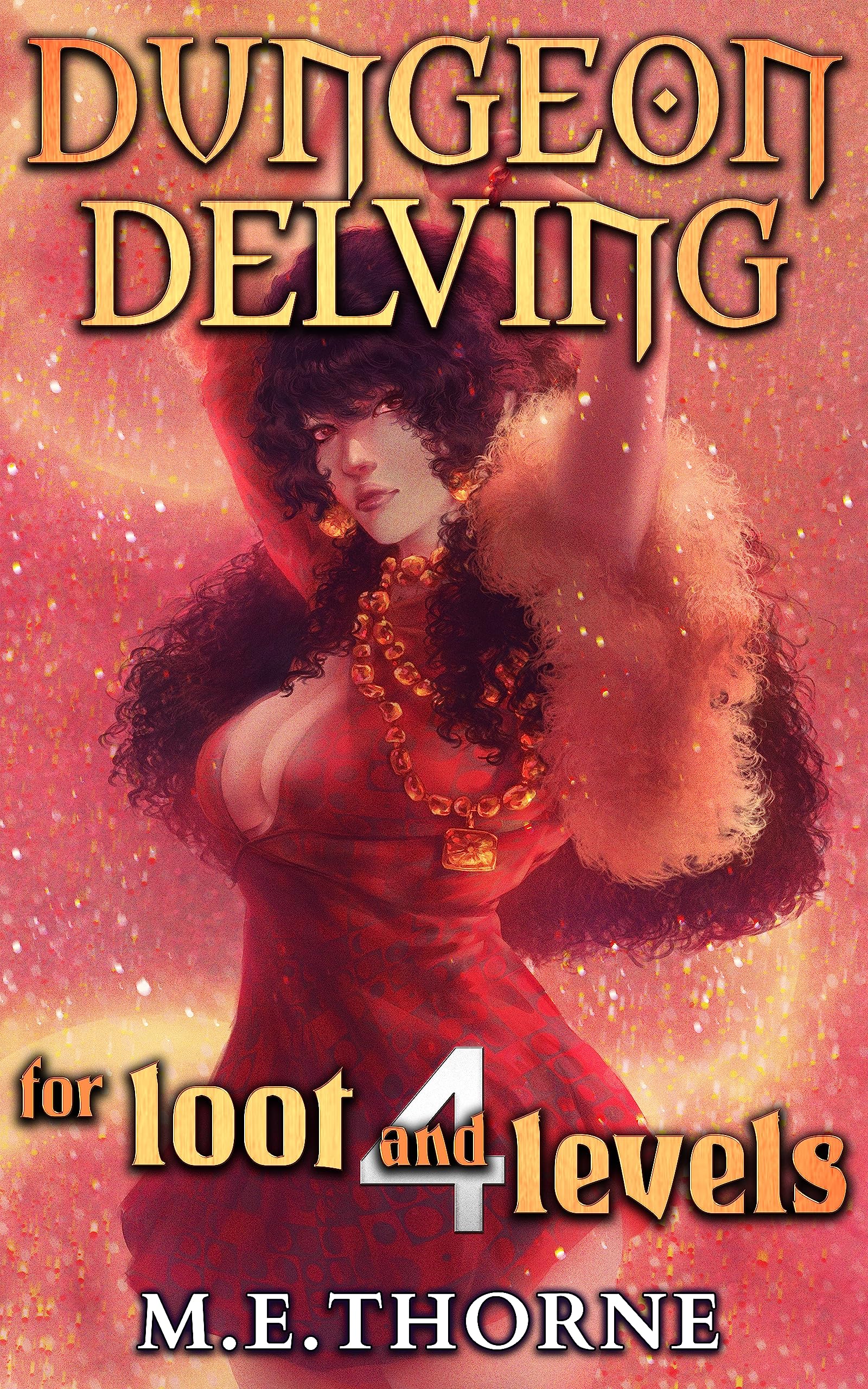 Cover of Dungeon Delving for Loot and Levels: Vol. 4